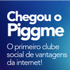 Logo Piggme, o primeiro clube social de vantagens na Internet!
